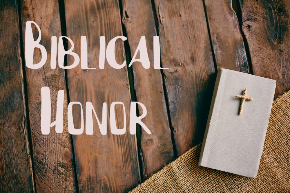 Biblical Honor